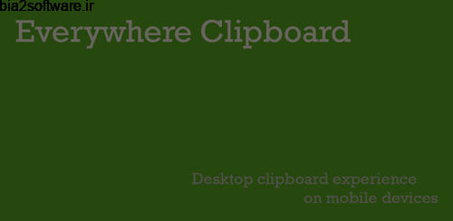 Everywhere Clipboard Pro v1.2.2 کلیپ بورد هوشمند اندروید