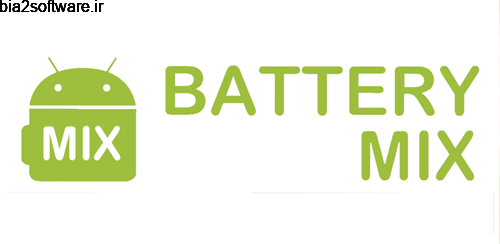 Battery Mix v5.5 بهینه کردن مصرف انرژی باتری اندروید