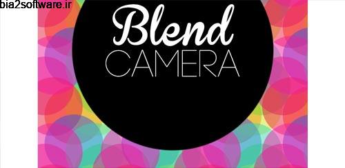 Blend Photos Camera v1.1 ترکیب تصاویر در هم اندروید