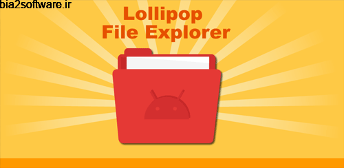 Lollipop File Manager v1.2.4 فایل منیجر لالی پاب اندروید