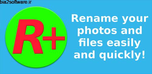 Photos and Files Renamer Professional v1.5 تغییر اسم فایل ها برای اندروید