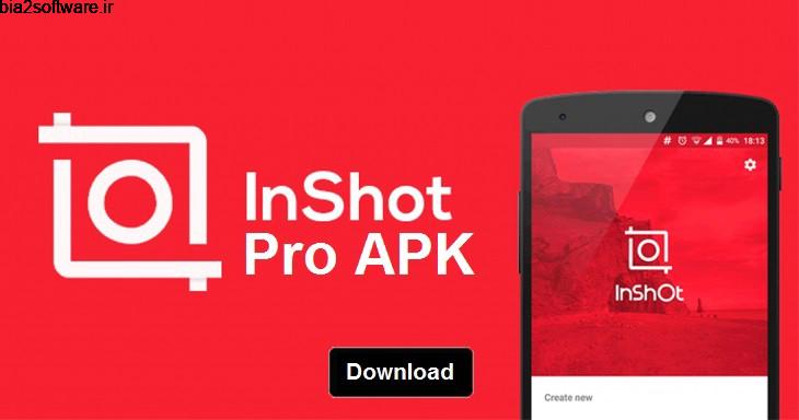 InShot Video & Photo Editor Pro 1.732.132 ویرایش ویدیو و عکس