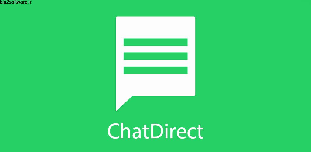 ChatDirect – Stranger Chat app 1.01 چت با شماره ها ناشناس در واتس اپ اندروید