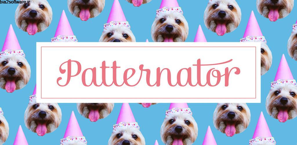 Patternator: Video Patterns Backgrounds Wallpapers Premium 3.0.2 ساخت الگو های انیمیشنی اندروید