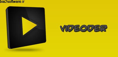 Videoder v8.0.0 تماشای فیلم و موزیک توسط یوتیوب