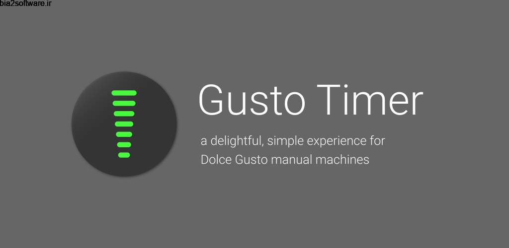 Dolce Gusto Touch Timer 1.0.6 تایمر قهوه ساز دلچه گوستو مخصوص اندروید
