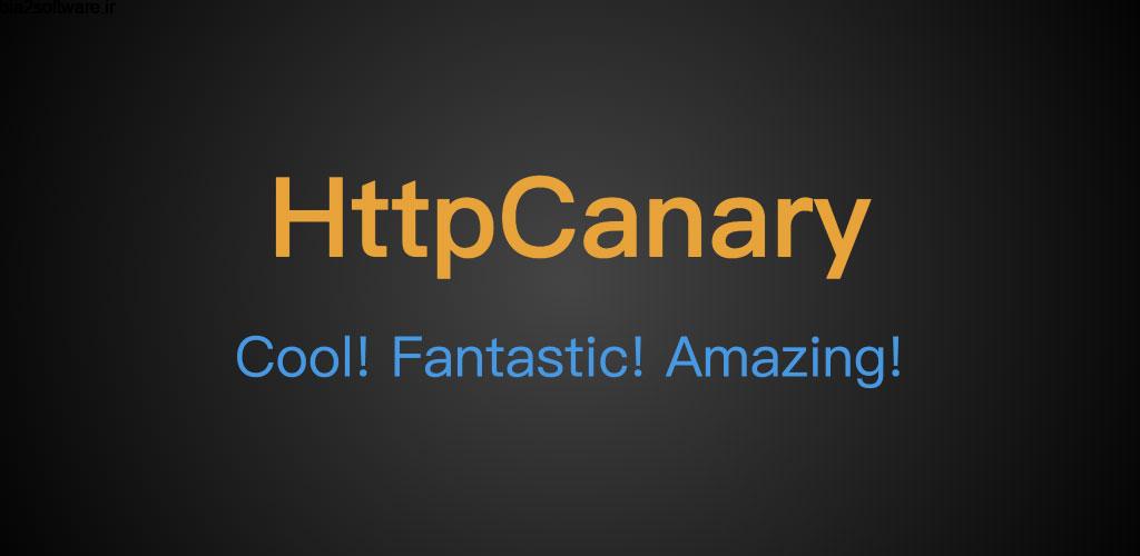 HttpCanary — HTTP Sniffer/Capture/Analysis Full 3.3.5 تحلیل بسته های HTTP مخصوص اندروید