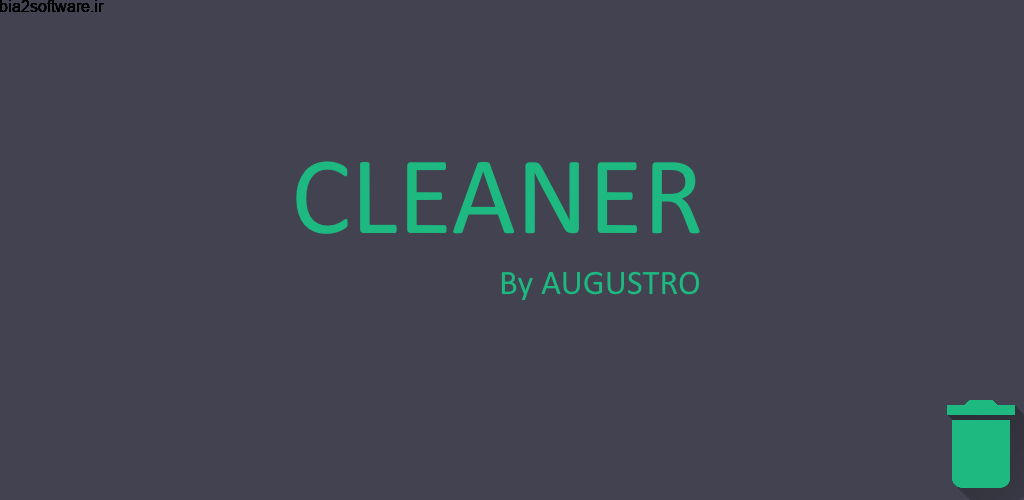 Cleaner by Augustro 4.0 پاک کننده قدرتمند و کارامد اندروید Cleaner by Augustro 4.0 پاک کننده قدرتمند و کارامد اندروید