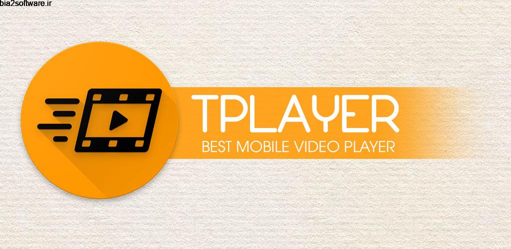 TPlayer – All Format Video Player 4.7 پخش کننده ویدئویی ساده و پر امکانات اندروید ! TPlayer – All Format Video Player 4.7 پخش کننده ویدئویی ساده و پر امکانات اندروید !