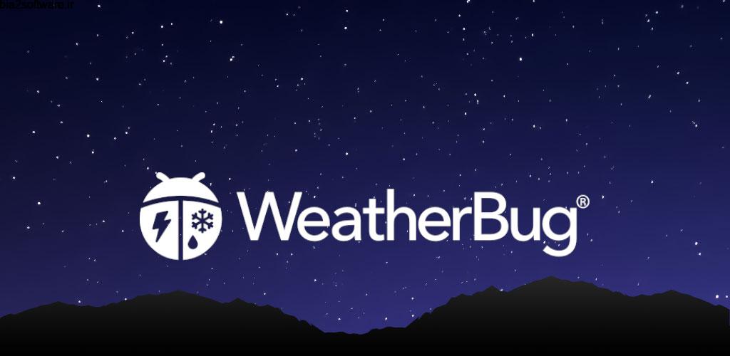 WeatherBug Elite 5.15.2-1 هواشناسی دقیق ودرباگ اندروید! WeatherBug Elite 5.15.2-1 هواشناسی دقیق ودرباگ اندروید!