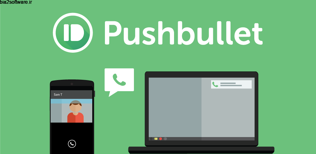 Pushbullet – SMS on PC and more Pro 18.2.30 اپلیکیشن مدیریت پیامک و دسترسی به نوتیفیکیشن های اندروید در کامپیوتر! Pushbullet – SMS on PC and more Pro 18.2.30 اپلیکیشن مدیریت پیامک و دسترسی به نوتیفیکیشن های اندروید در کامپیوتر!