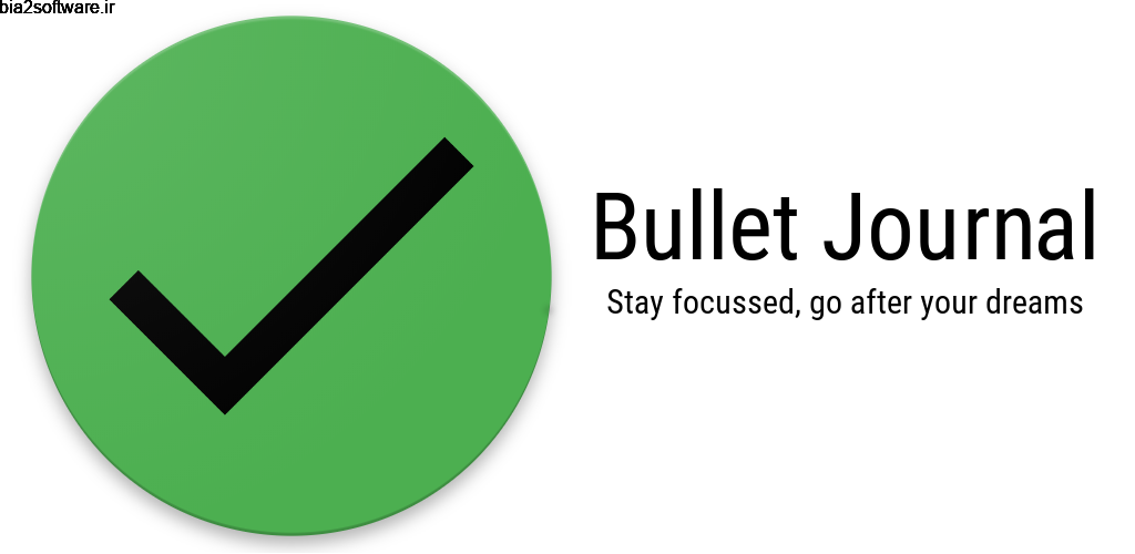 Bullet Journal | Habit tracker | To Do List Premium 0.9.3 مدیریت زمان و کار ها مخصوص اندروید Bullet Journal | Habit tracker | To Do List Premium 0.9.3 مدیریت زمان و کار ها مخصوص اندروید