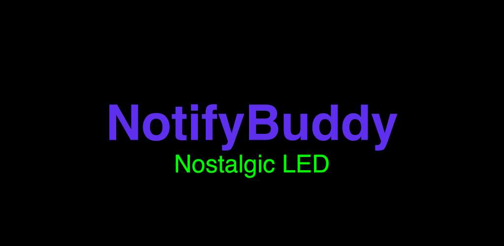 NotifyBuddy – AMOLED Notification Light 1.70 اپلیکیشن تبدیل صفحه نمایش امولد به چراغ نوتیفیکیشن مخصوص اندروید NotifyBuddy – AMOLED Notification Light 1.70 اپلیکیشن تبدیل صفحه نمایش امولد به چراغ نوتیفیکیشن مخصوص اندروید