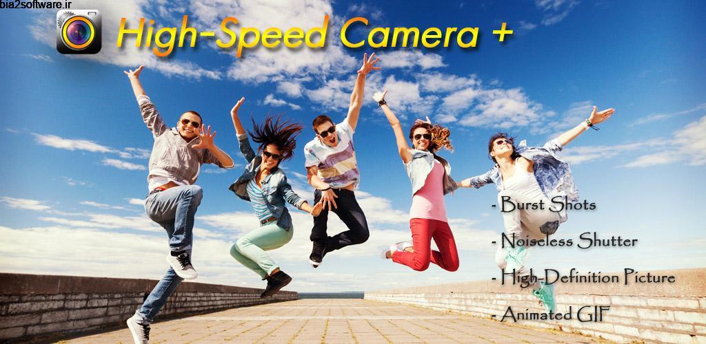 High-Speed Camera Plus 5.5.0 دوربین سریع اندروید High-Speed Camera Plus 5.5.0 دوربین سریع اندروید