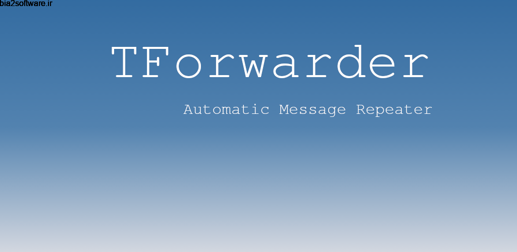 TForwarder – auto message forwarding for telegram Premium 1.3.6 ارسال پیام های خودکار در تلگرام مخصوص اندروید! TForwarder – auto message forwarding for telegram Premium 1.3.6 ارسال پیام های خودکار در تلگرام مخصوص اندروید!