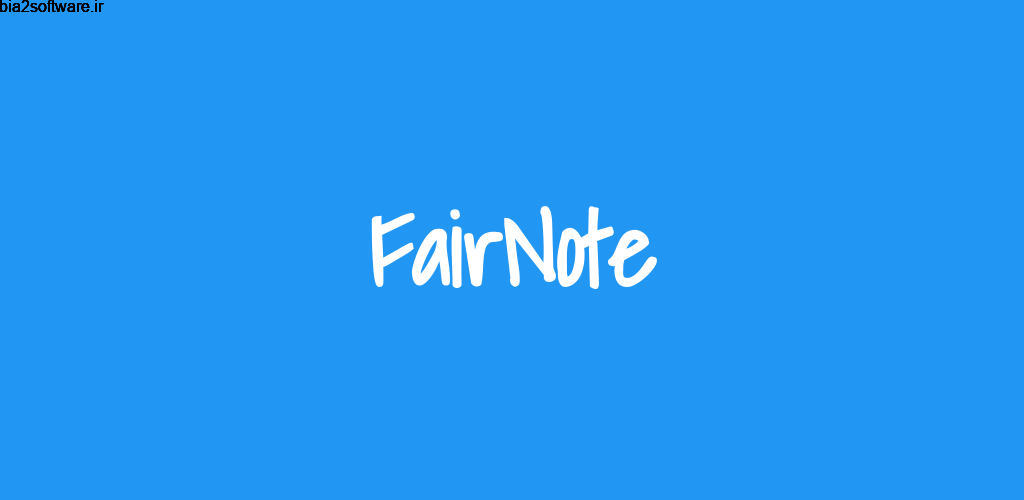 FairNote Notepad Pro 3.2.8 دفترچه یادداشت دیجیتال امن اندروید ! FairNote Notepad Pro 3.2.8 دفترچه یادداشت دیجیتال امن اندروید !