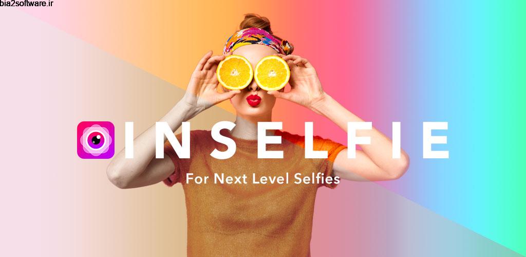 InSelfie – Photo Editor Pro & Effects 1.4.8 ثبت و ویرایش حرفه ای تصاویر سلفی اندروید ! InSelfie – Photo Editor Pro & Effects 1.4.8 ثبت و ویرایش حرفه ای تصاویر سلفی اندروید !