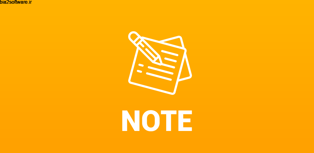 Notes and Lists 1.0 ایجاد یادداشت و لیست وظایف مخصوص اندروید! Notes and Lists 1.0 ایجاد یادداشت و لیست وظایف مخصوص اندروید!