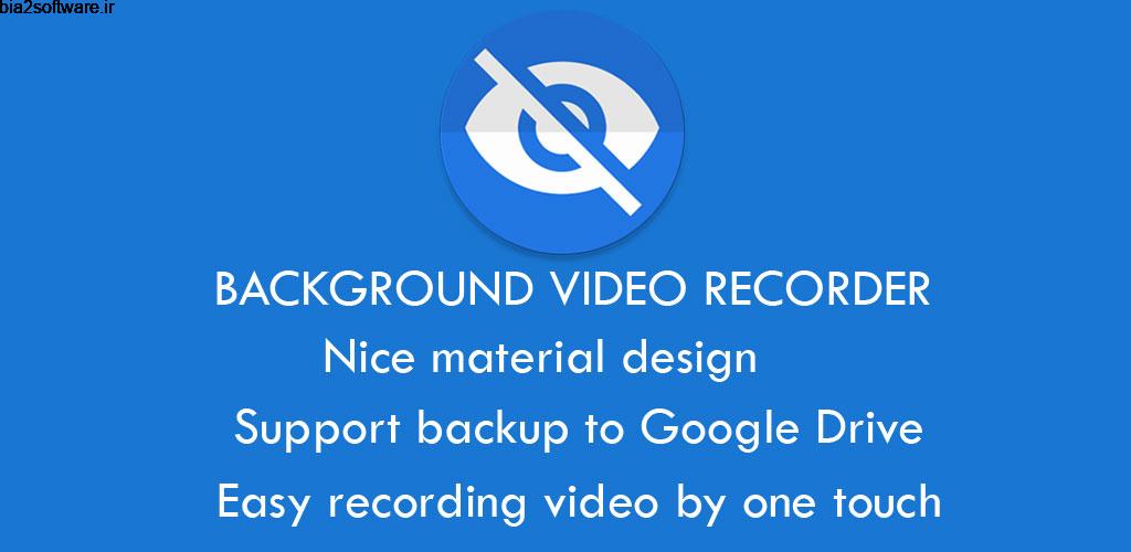 Background Video Recorder Pro 1.3.1.0 ضبط مخفیانه فیلم اندروید Background Video Recorder Pro 1.3.1.0 ضبط مخفیانه فیلم اندروید