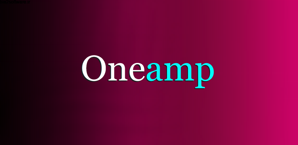 Oneamp Pro – Music Player 5.6.0 موزیک پلیر ساده و با کیفیت اندروید Oneamp Pro – Music Player 5.6.0 موزیک پلیر ساده و با کیفیت اندروید