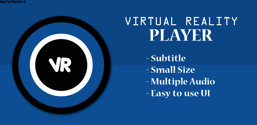 Blue VR Player PRO 4.3.0 پلیر واقعیت مجازی اندروید ! Blue VR Player PRO 4.3.0 پلیر واقعیت مجازی اندروید !