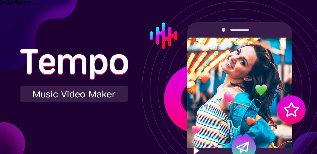 Tempo – Music Video Editor with Effects VIP 1.1.8 ساخت موزیک ویدئو مخصوص اندروید Tempo – Music Video Editor with Effects VIP 1.1.8 ساخت موزیک ویدئو مخصوص اندروید