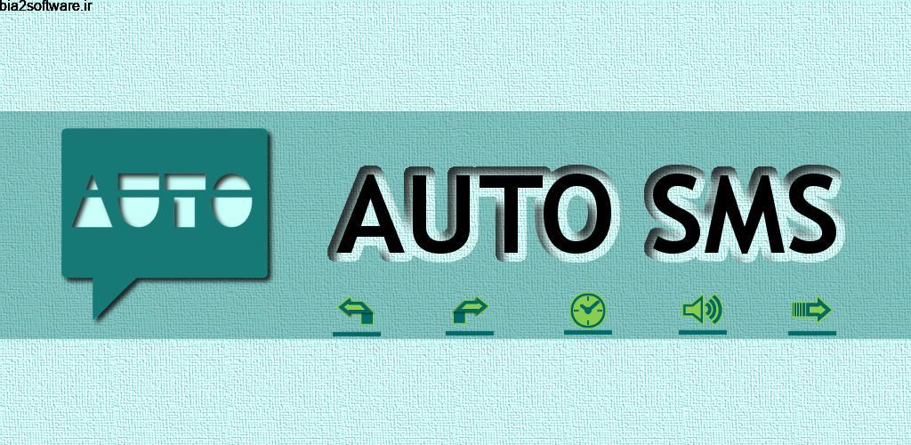 Auto SMS Pro (No Ads) 3.1.9 مجموعه فرآیند ها خودکار پیام کوتاه اندروید ! Auto SMS Pro (No Ads) 3.1.9 مجموعه فرآیند ها خودکار پیام کوتاه اندروید !