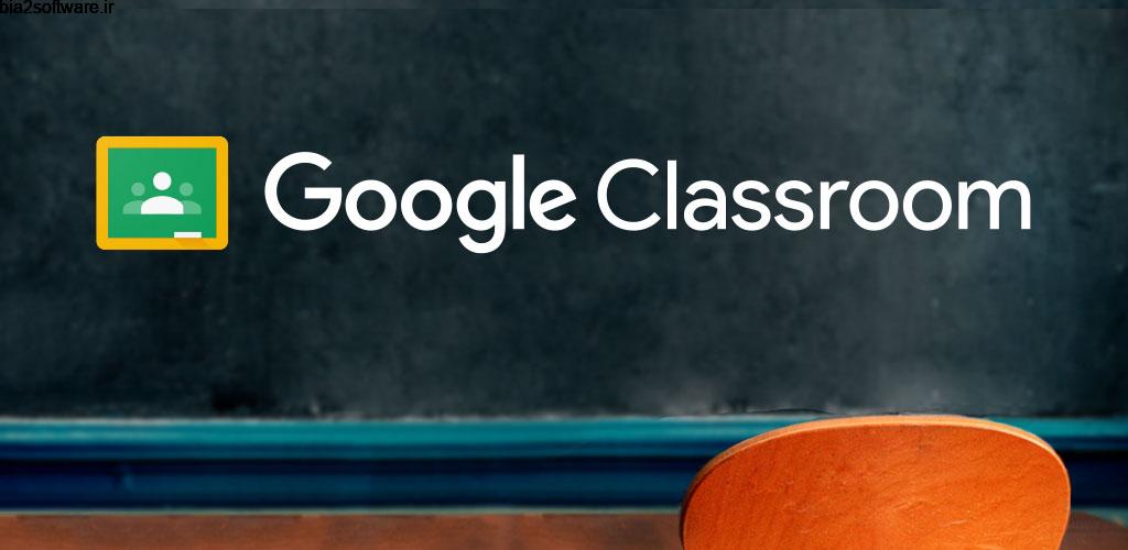 Google Classroom 6.2.121.06 مدیریت کلاس درس مخصوص اندروید Google Classroom 6.2.121.06 مدیریت کلاس درس مخصوص اندروید