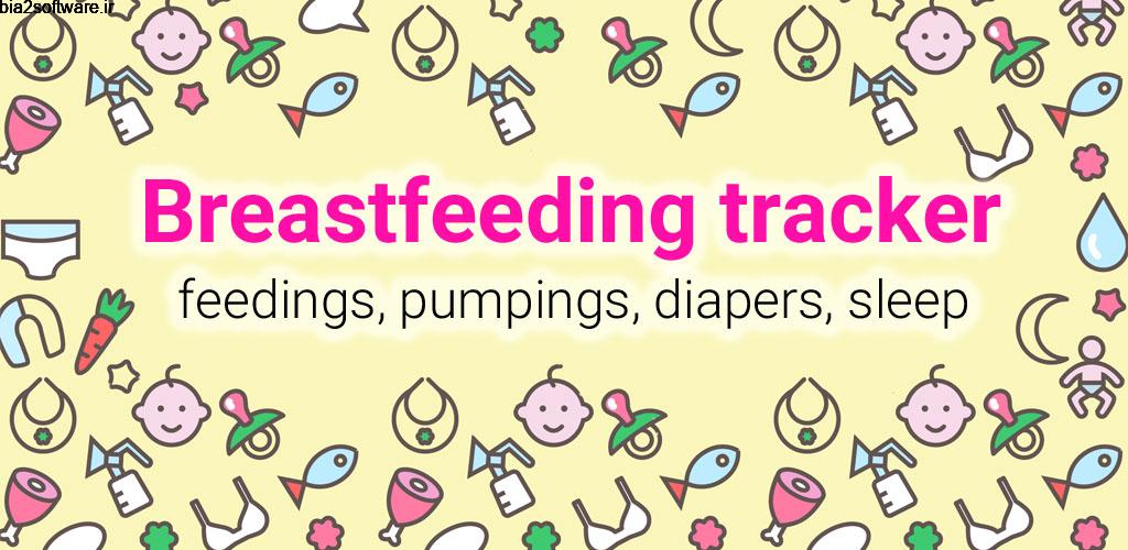Breastfeeding Tracker, Baby Feeding & Pump Log Full 3.3.2.2 مدیریت شیردهی و فعالیت نوزاد اندروید Breastfeeding Tracker, Baby Feeding & Pump Log Full 3.3.2.2 مدیریت شیردهی و فعالیت نوزاد اندروید