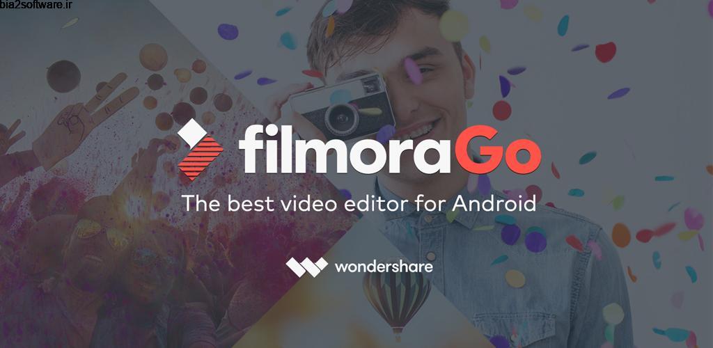 FilmoraGo – Free Video Editor Pro 3.1.4 ویرایشگر ویدئو قدرتمند و کم نظیر اندروید! FilmoraGo – Free Video Editor Pro 3.1.4 ویرایشگر ویدئو قدرتمند و کم نظیر اندروید!