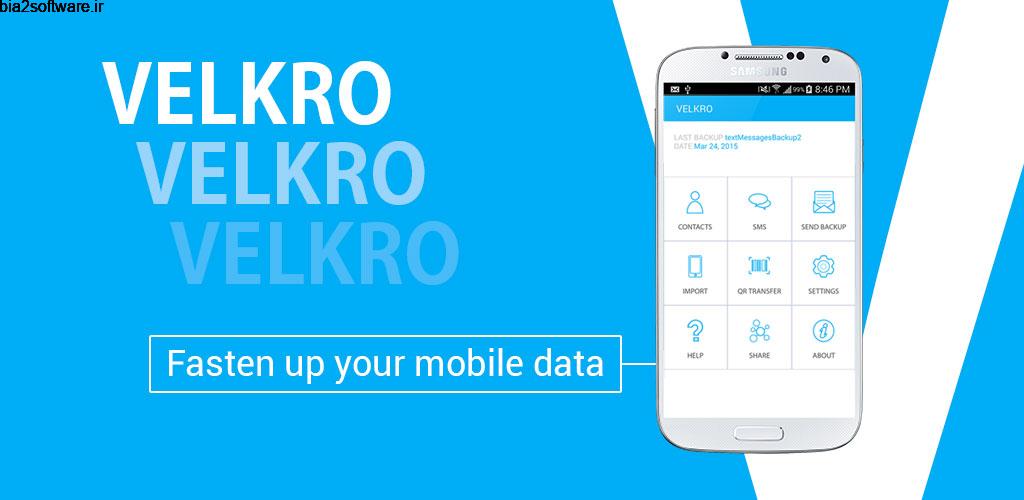 Velkro: Backup & Restore 1.6 پشتیبان گیری پیامک و مخاطبین اندروید Velkro: Backup & Restore 1.6 پشتیبان گیری پیامک و مخاطبین اندروید