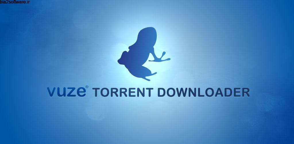 Vuze Torrent Downloader Pro 2.1 مدیریت کامل و بی نقص تورنت اندروید ! Vuze Torrent Downloader Pro 2.1 مدیریت کامل و بی نقص تورنت اندروید !