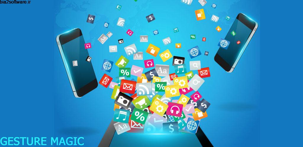 Gesture Magic Pro 3.3 میانبر ها سریع حرکتی اندروید! Gesture Magic Pro 3.3 میانبر ها سریع حرکتی اندروید!