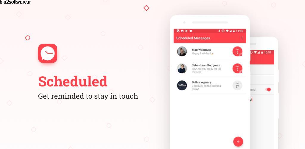 Scheduled — Schedule your text messages Full 1.0.8 ارسال پیام زمان بندی شده در پیام رسان ها اندروید ! Scheduled — Schedule your text messages Full 1.0.8 ارسال پیام زمان بندی شده در پیام رسان ها اندروید !