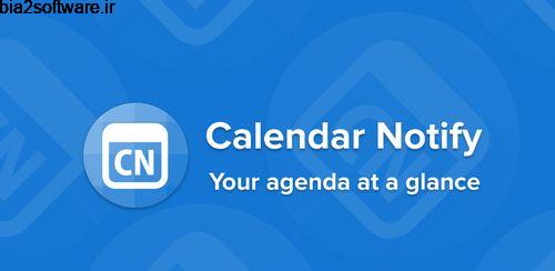 تقویم نمایش رویداد و دستور کارها Calendar Notify – Agenda on Status, Lock & Widget 2.16.248 تقویم نمایش رویداد و دستور کارها Calendar Notify – Agenda on Status, Lock & Widget 2.16.248