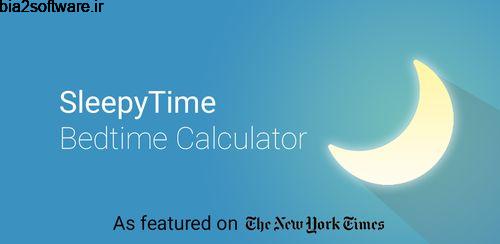 SleepyTime: Bedtime Calculator PLUS v2.4.8 محاسبه زمان خواب SleepyTime: Bedtime Calculator PLUS v2.4.8 محاسبه زمان خواب
