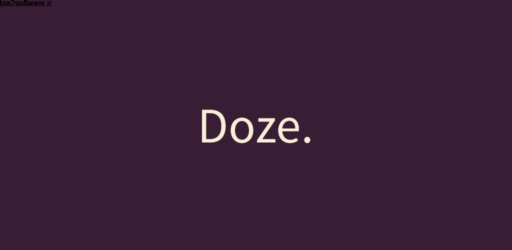 Doze – Relaxing Music Premium 4.2.3 آهنگ ها آرام بخش اندروید Doze – Relaxing Music Premium 4.2.3 آهنگ ها آرام بخش اندروید