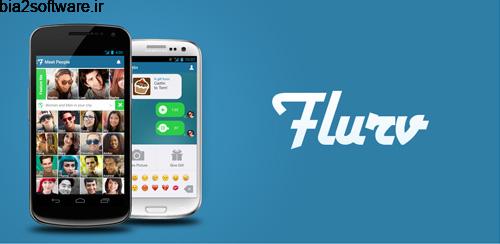 چت با امکانات متعدد Flurv – Meet, Chat, Friend 6.11.0 چت با امکانات متعدد Flurv – Meet, Chat, Friend 6.11.0