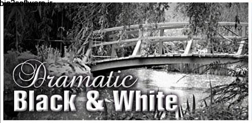 تبدیل عکس به عکس های کلاسییک Dramatic Black & White 2.50 تبدیل عکس به عکس های کلاسییک Dramatic Black & White 2.50