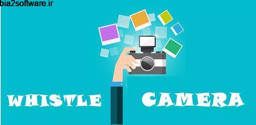 Whistle Camera HD Pro v1.1.3 عکاسی با سوت اندروید Whistle Camera HD Pro v1.1.3 عکاسی با سوت اندروید