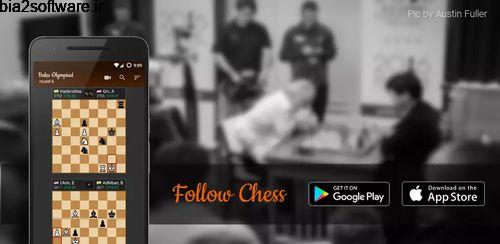 Follow Chess v3.1 پخش مسابقات شطرنج اندروید Follow Chess v3.1 پخش مسابقات شطرنج اندروید