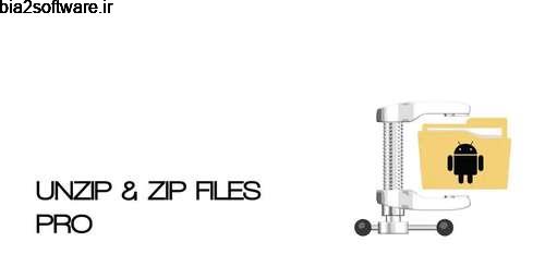 کار با فایل های زیپ UNZIP & ZIP – FILE EXPLORER PRO 6.1.0 کار با فایل های زیپ UNZIP & ZIP – FILE EXPLORER PRO 6.1.0
