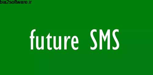 Future SMS v2.7 زمان بندی پیامک ها در اندروید Future SMS v2.7 زمان بندی پیامک ها در اندروید