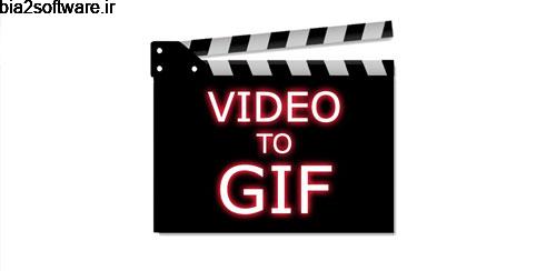 Video To GIF Pro v1.4c ساخت عکس متحرک از روی فیلم Video To GIF Pro v1.4c ساخت عکس متحرک از روی فیلم