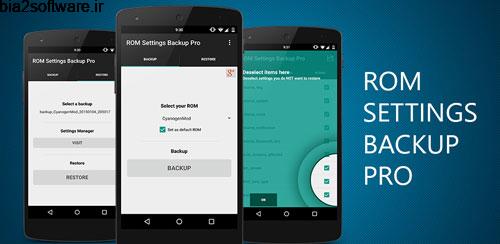 ROM Settings Backup Pro v2.45 گرفتن بک آپ از تنظیمات رام ROM Settings Backup Pro v2.45 گرفتن بک آپ از تنظیمات رام