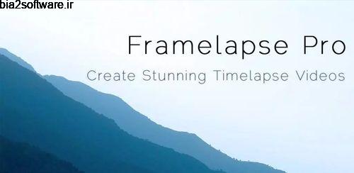 Framelapse Pro v3.5 دوربین برای اندروید Framelapse Pro v3.5 دوربین برای اندروید