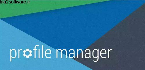 Profile Manager (w/ schedules) v2.4.0 مدیریت پروفایل اندروید Profile Manager (w/ schedules) v2.4.0 مدیریت پروفایل اندروید