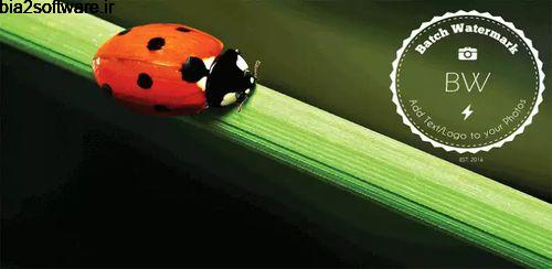 Watermark Batch v1.0 b3 واترمارک عکس اندروید Watermark Batch v1.0 b3 واترمارک عکس اندروید