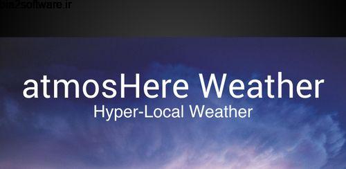 atmosHere Weather v2.4.3 پیش بینی آب و هوای اتمسفر اندروید atmosHere Weather v2.4.3 پیش بینی آب و هوای اتمسفر اندروید