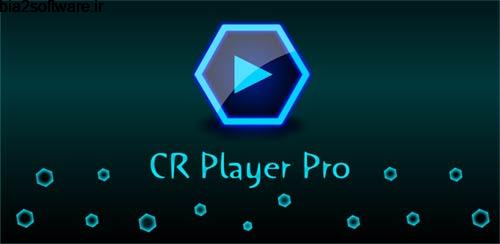 CR Player Pro v1.3.1 پلیر برای اندروید CR Player Pro v1.3.1 پلیر برای اندروید